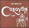 Caravan : Best of Live